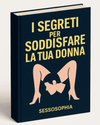 I Segreti per Soddisfare la Tua Donna