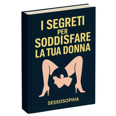 I segreti per soddisfare la tua donna — Sessosophia